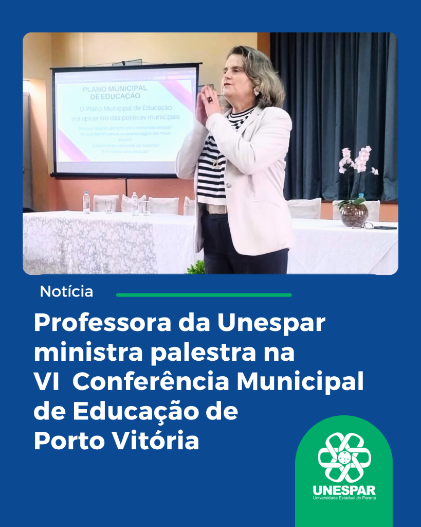 061025 Professora da Unespar ministra palestra na VI  Conferência Municipal de Educação de Porto Vitória .png