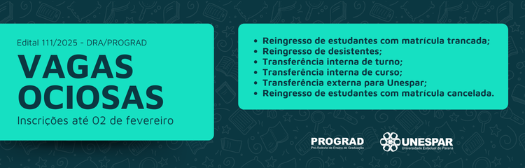 Unespar publica Edital de Vagas Ociosas com inscrições até 2 de fevereiro